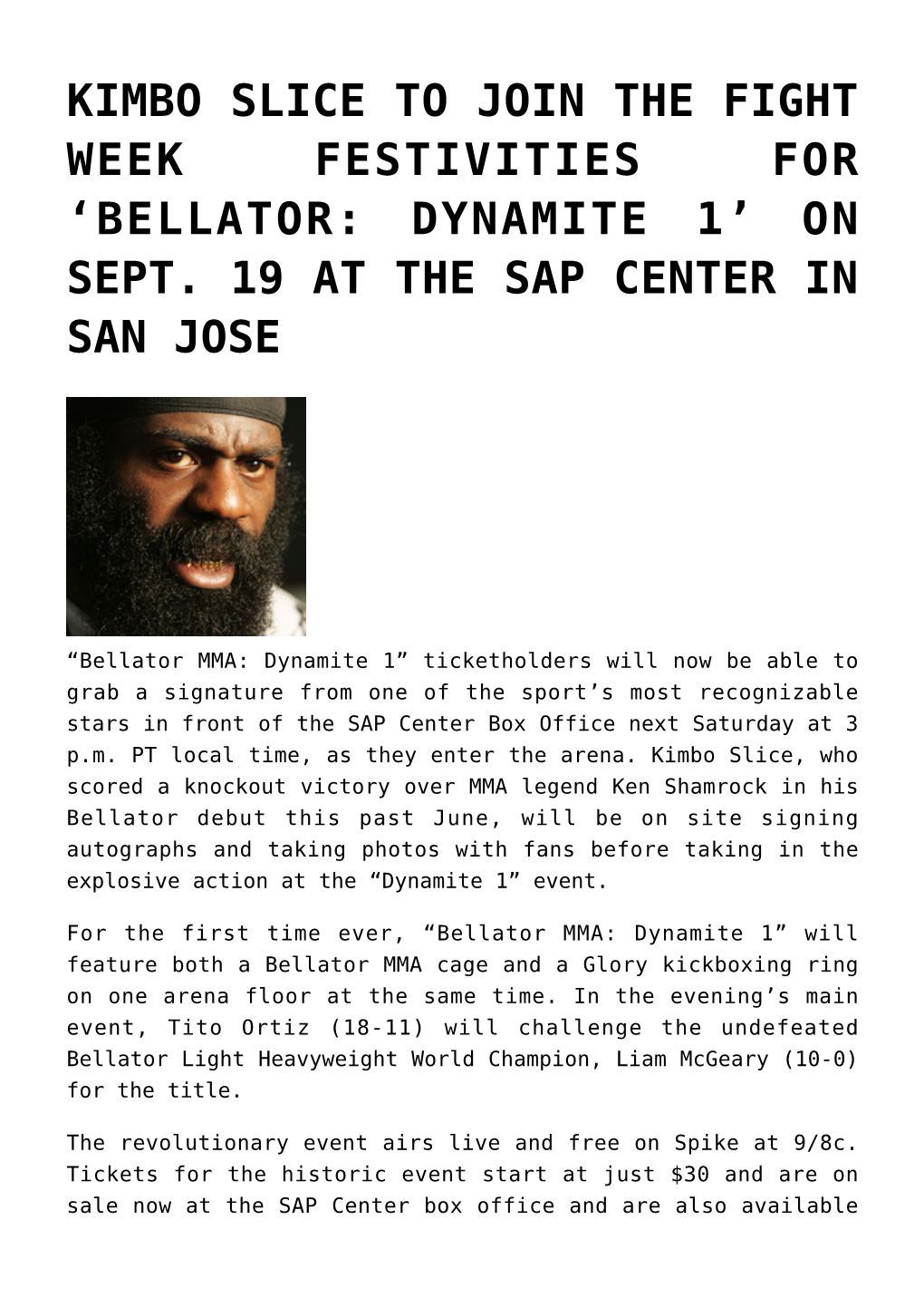 Kimbo Slice to Join the Fight Week Festivities for ‘Bellator: Dynamite 1’ on Sept