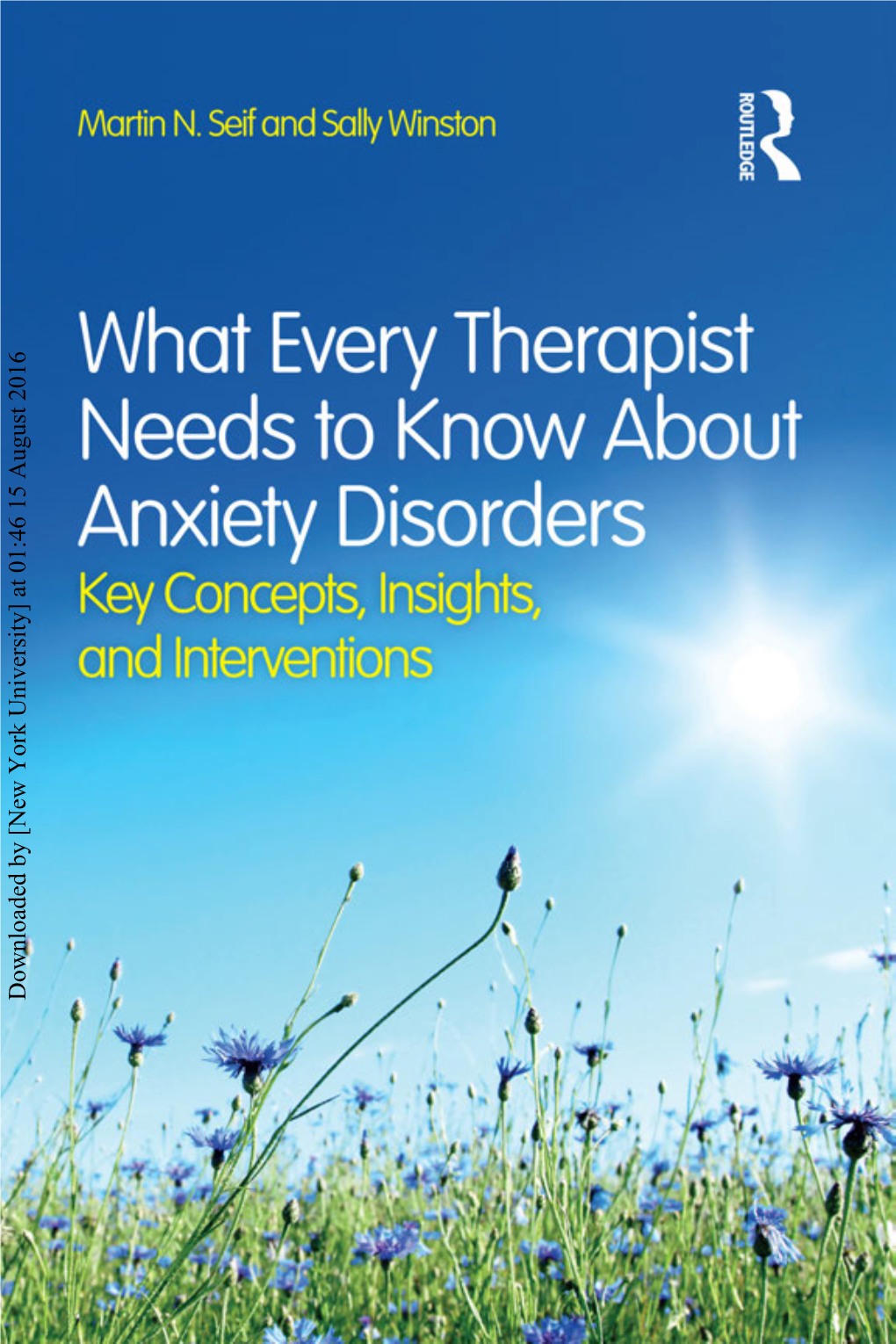 What Every Therapist Needs to Know About Anxiety Disorders