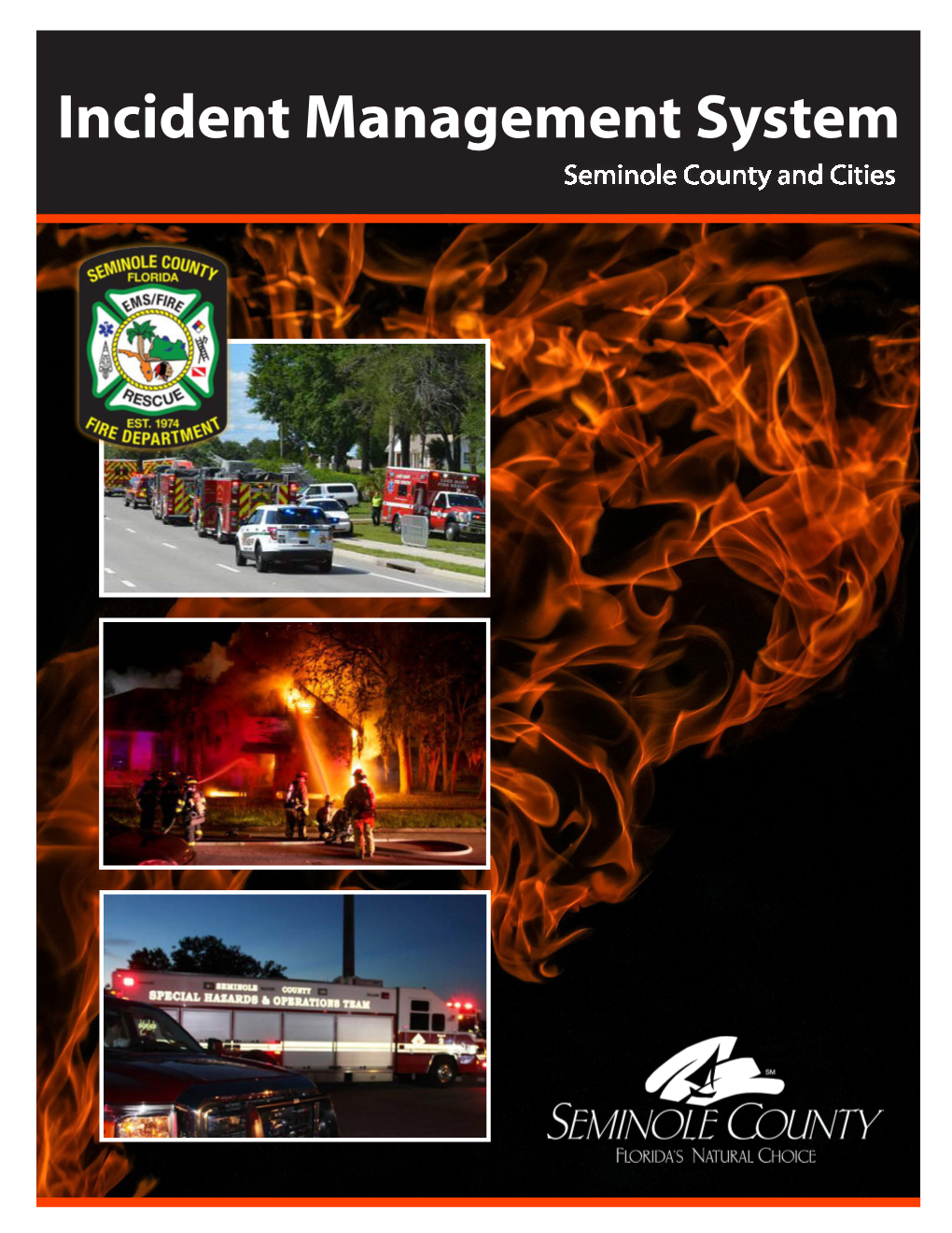 Incident Management System Seminole County and Cities Seminole County and Cities