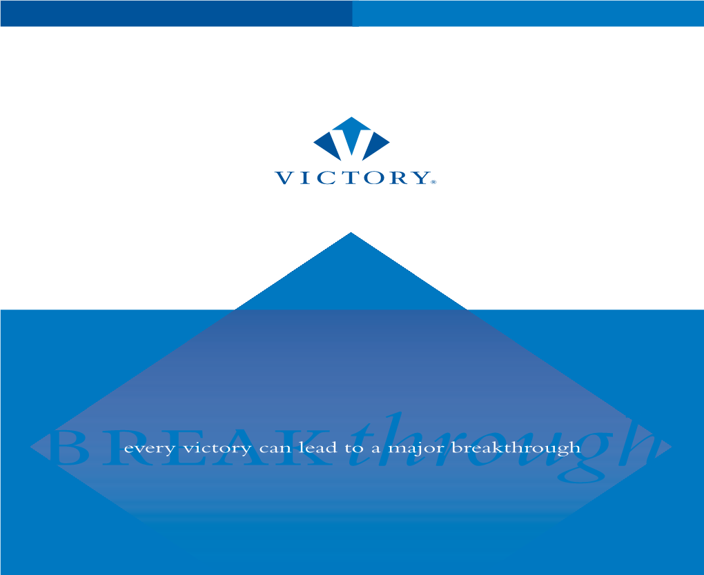 Every Victory Can Lead to a Major Breakthrough