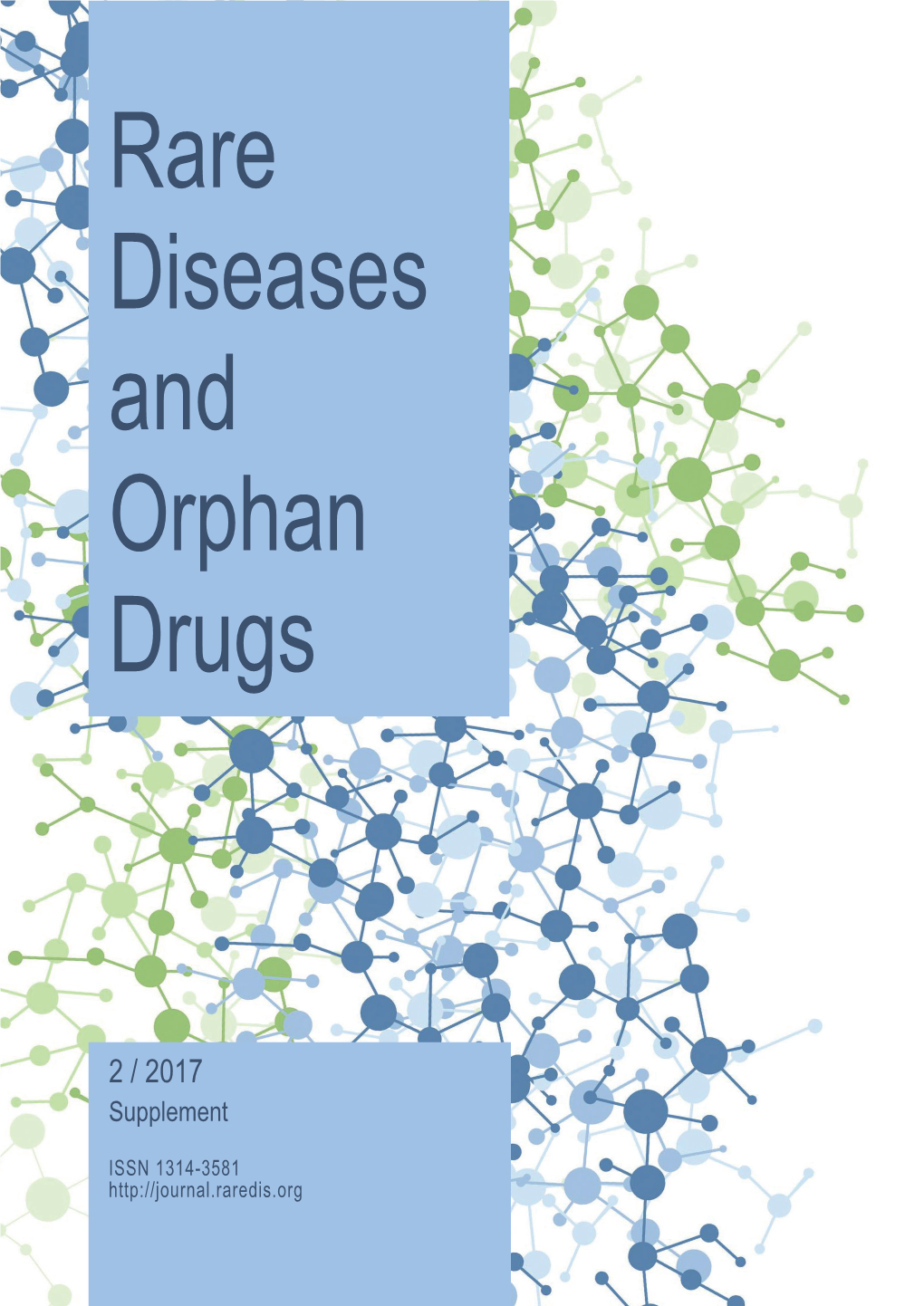 Rare Diseases and Orphan Drugs