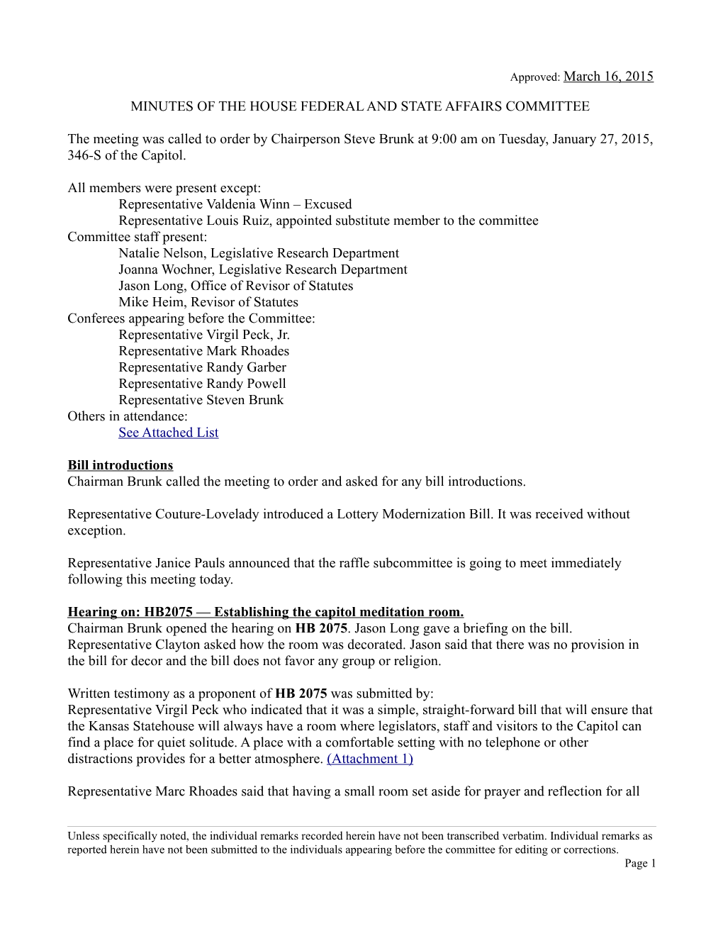 Approved: March 16, 2015 MINUTES of the HOUSE FEDERAL AND