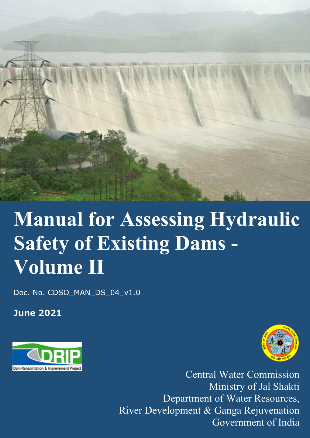 Manual for Assessing Hydraulic Safety of Existing Dams - Volume II