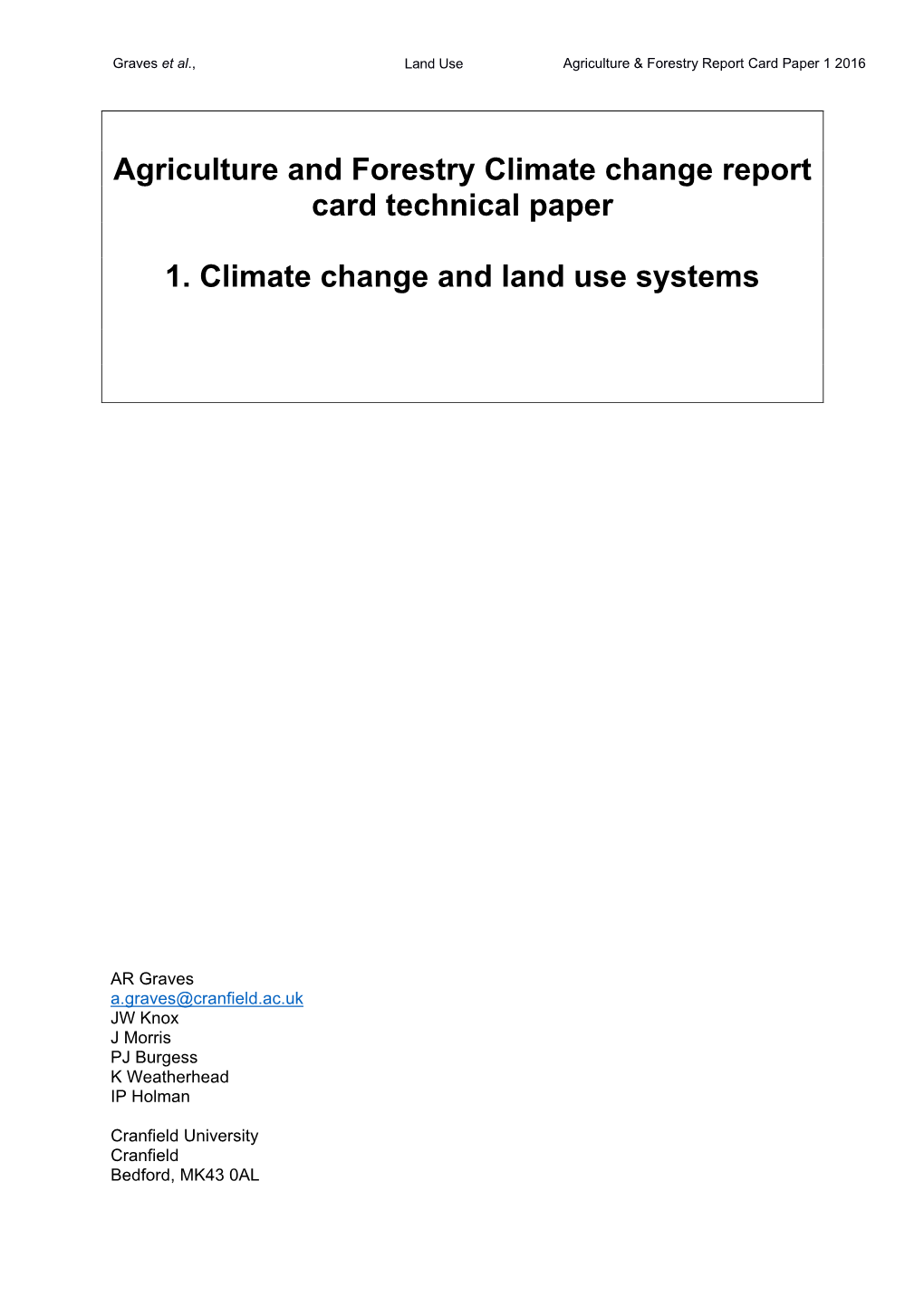 Agriculture and Forestry Climate Change Report Card Technical Paper 1. Climate Change and Land Use Systems