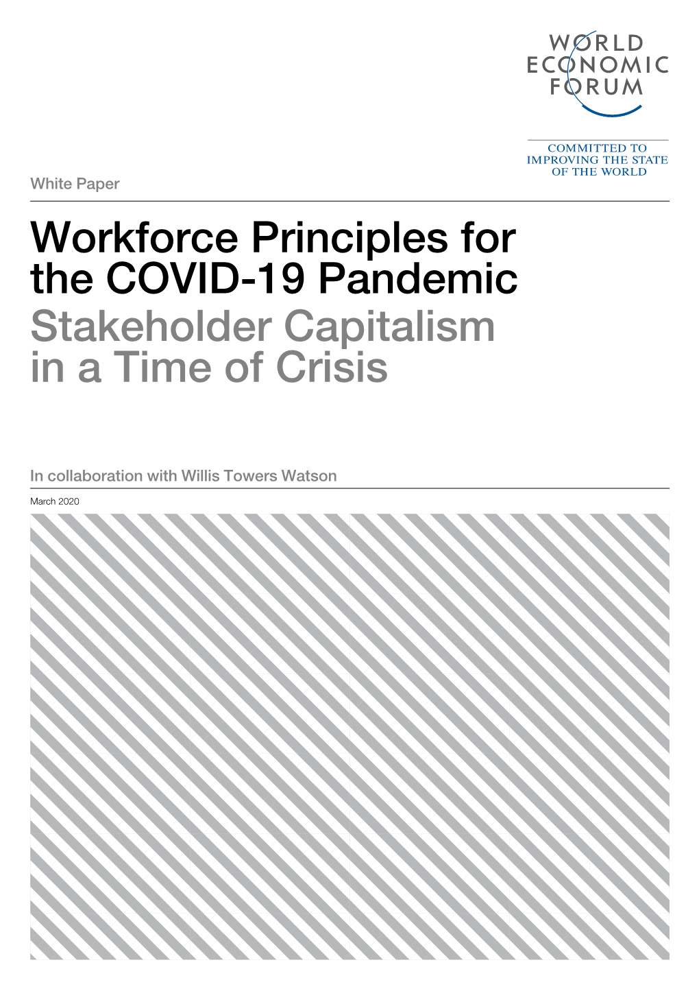 Workforce Principles for the COVID-19 Pandemic Stakeholder Capitalism in a Time of Crisis