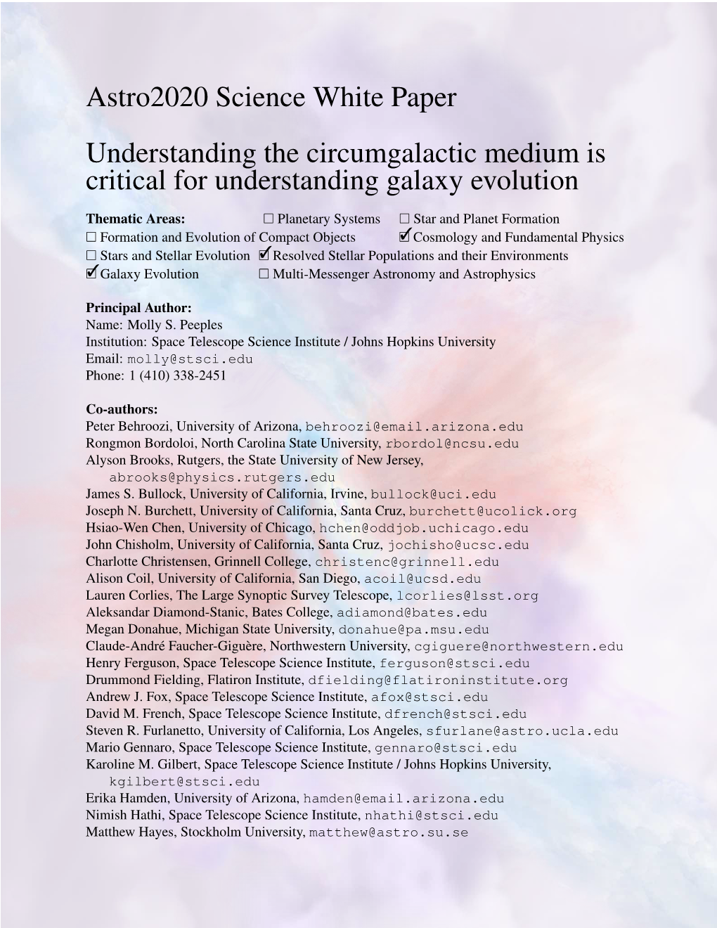 Astro2020 Science White Paper Understanding the Circumgalactic Medium Is Critical for Understanding Galaxy Evolution