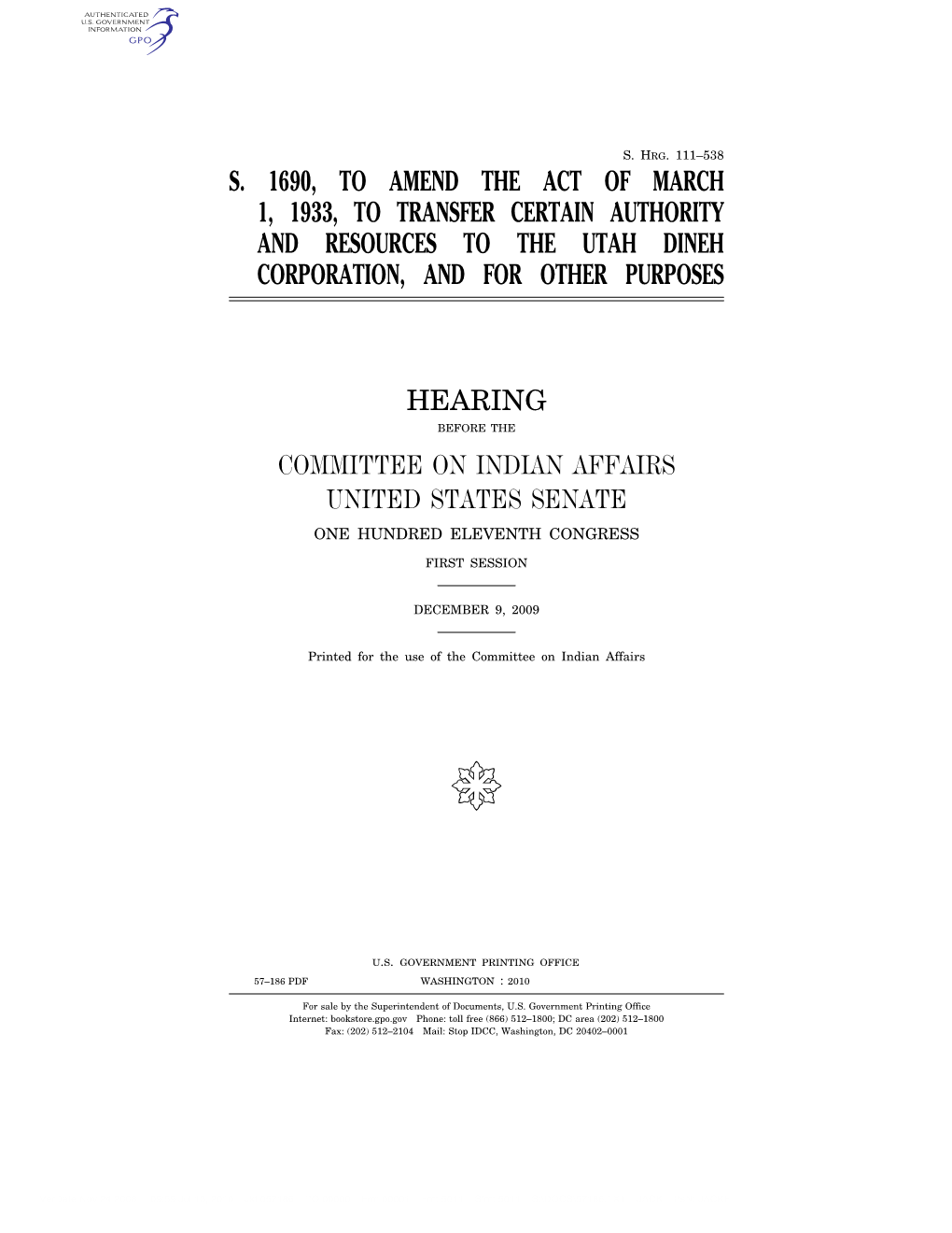 S. 1690, to Amend the Act of March 1, 1933, to Transfer Certain Authority and Resources to the Utah Dineh Corporation, and for Other Purposes