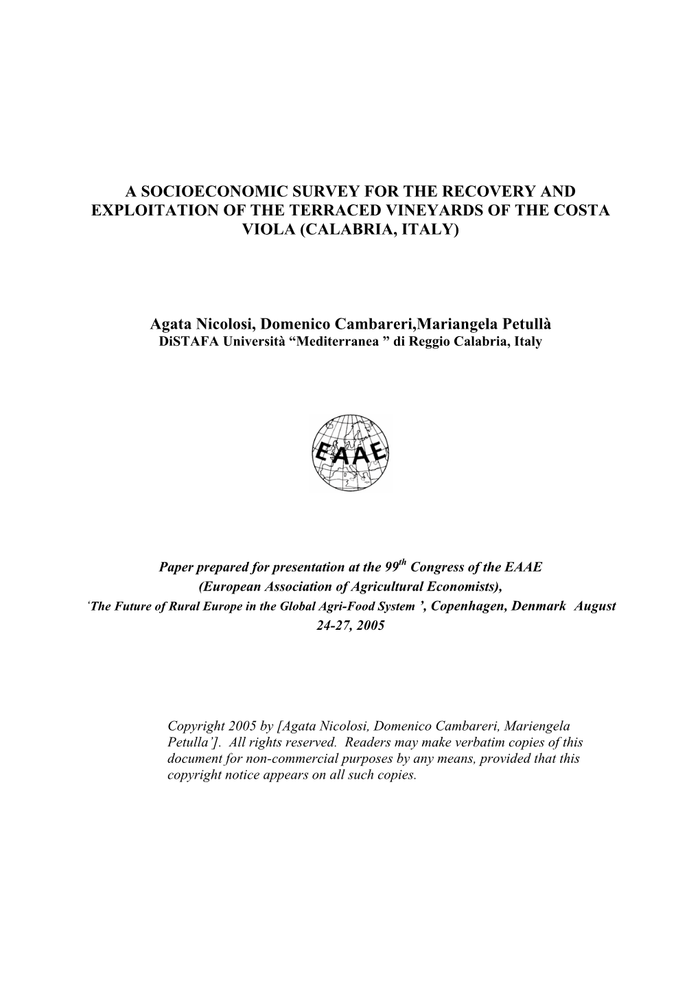 A Socioeconomic Survey for the Recovery and Exploitation of the Terraced Vineyards of the Costa Viola (Calabria, Italy)
