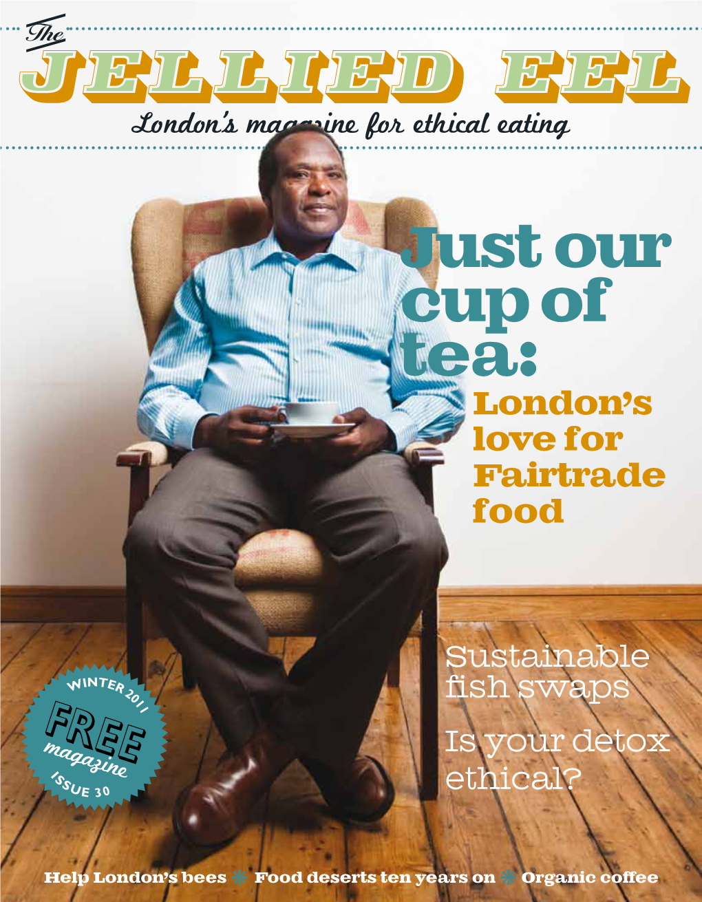 Just Our Cup of Tea: London’S Love for Fairtrade Food