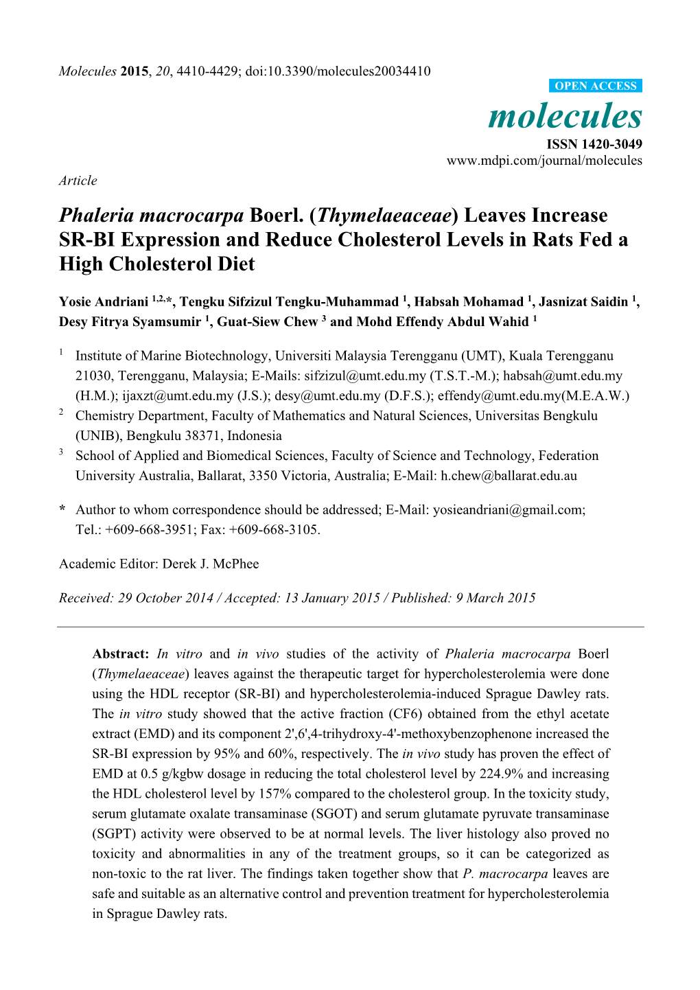 Phaleria Macrocarpa Boerl. (Thymelaeaceae) Leaves Increase SR-BI Expression and Reduce Cholesterol Levels in Rats Fed a High Cholesterol Diet