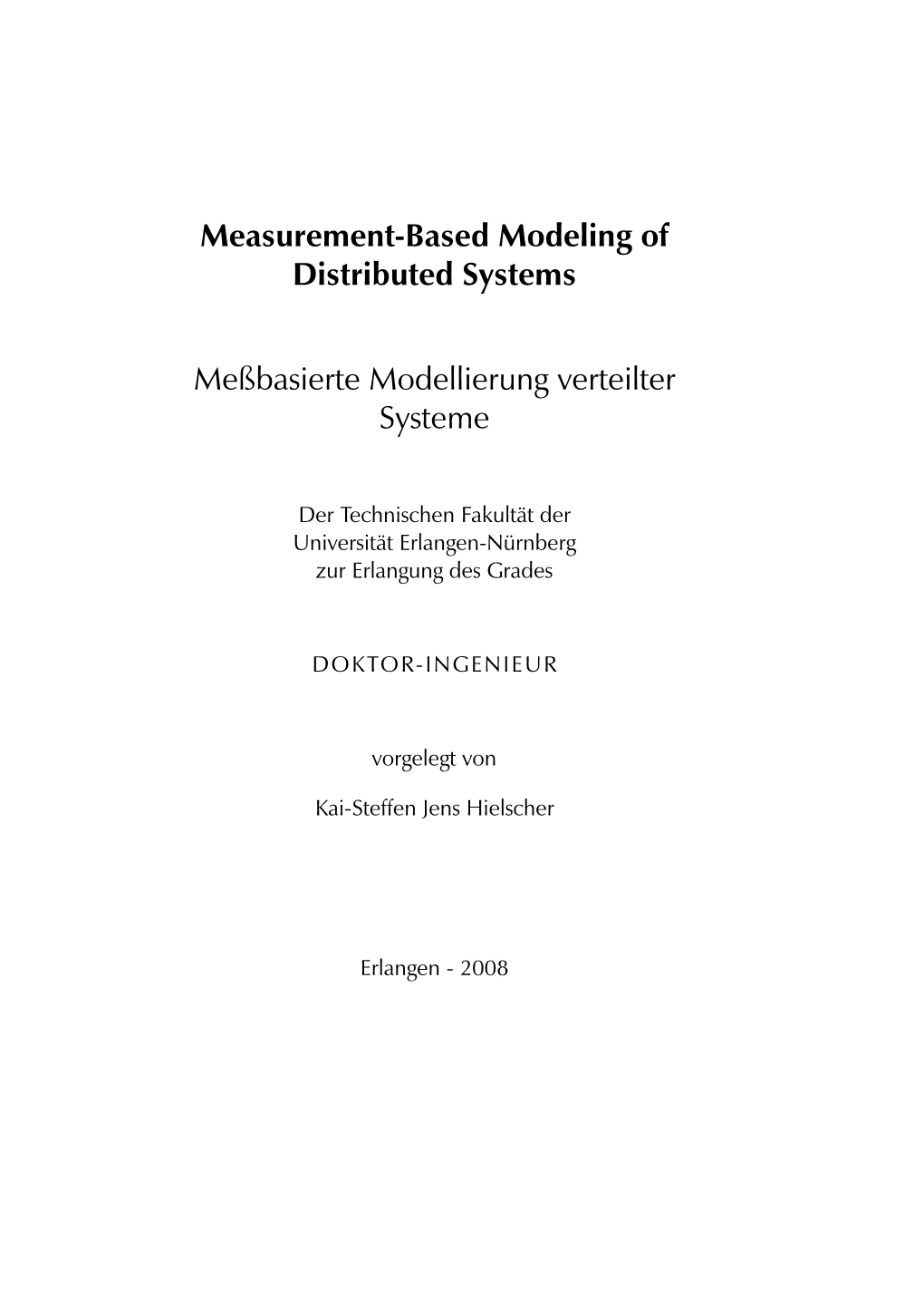 Measurement-Based Modeling of Distributed Systems