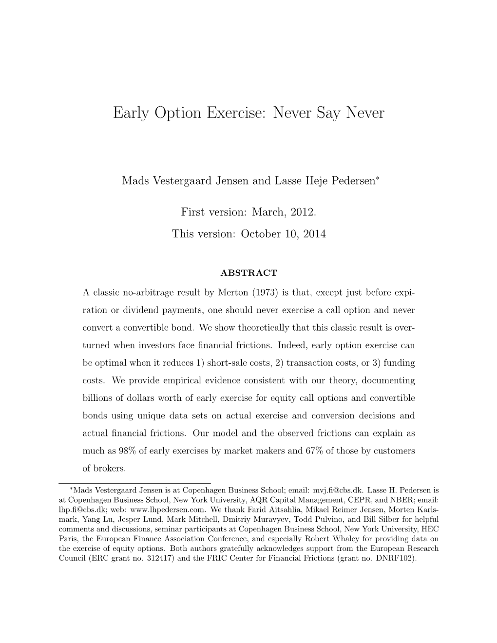 Early Option Exercise: Never Say Never