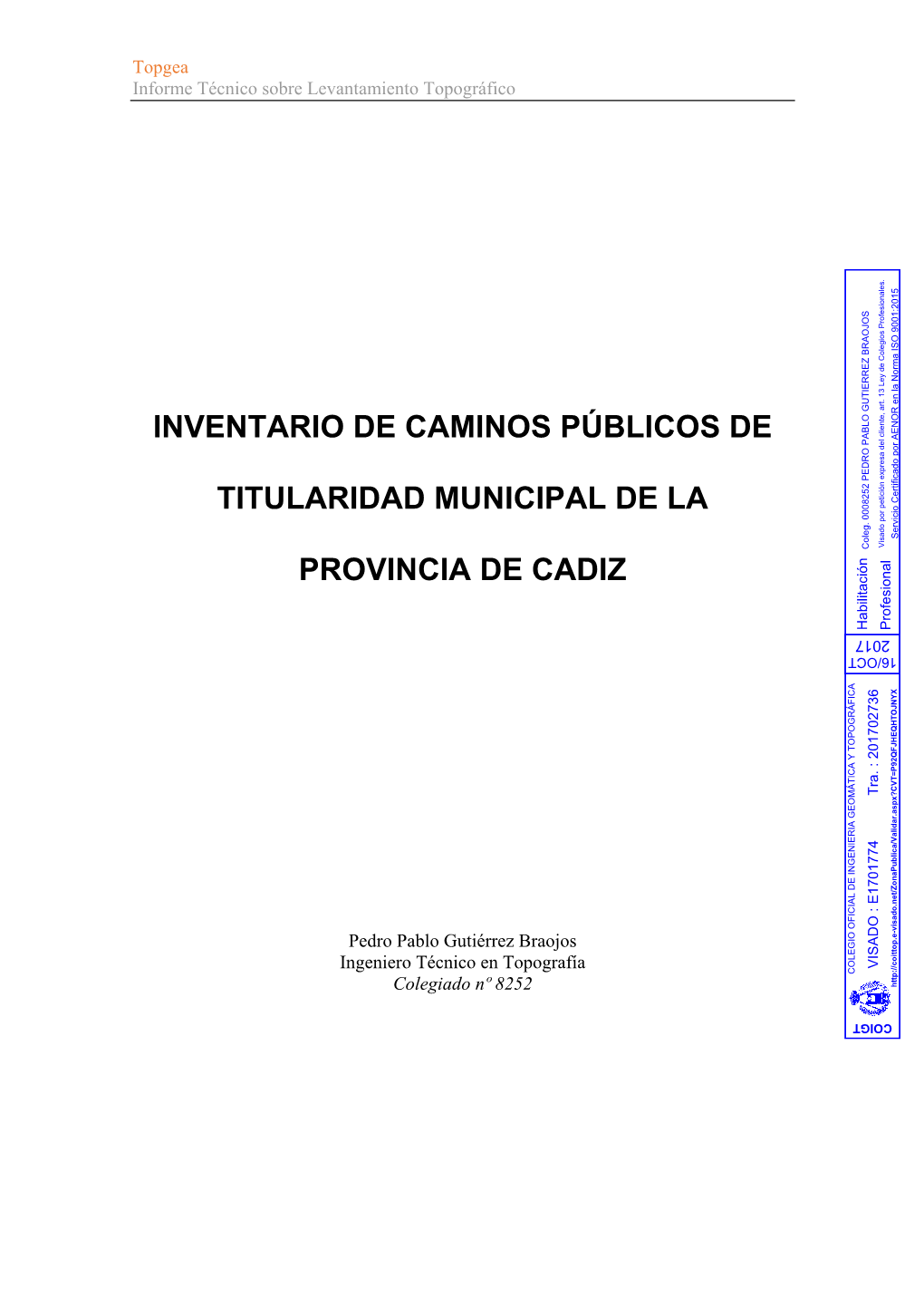 Inventario De Caminos Públicos De Titularidad Municipal De La Provincia