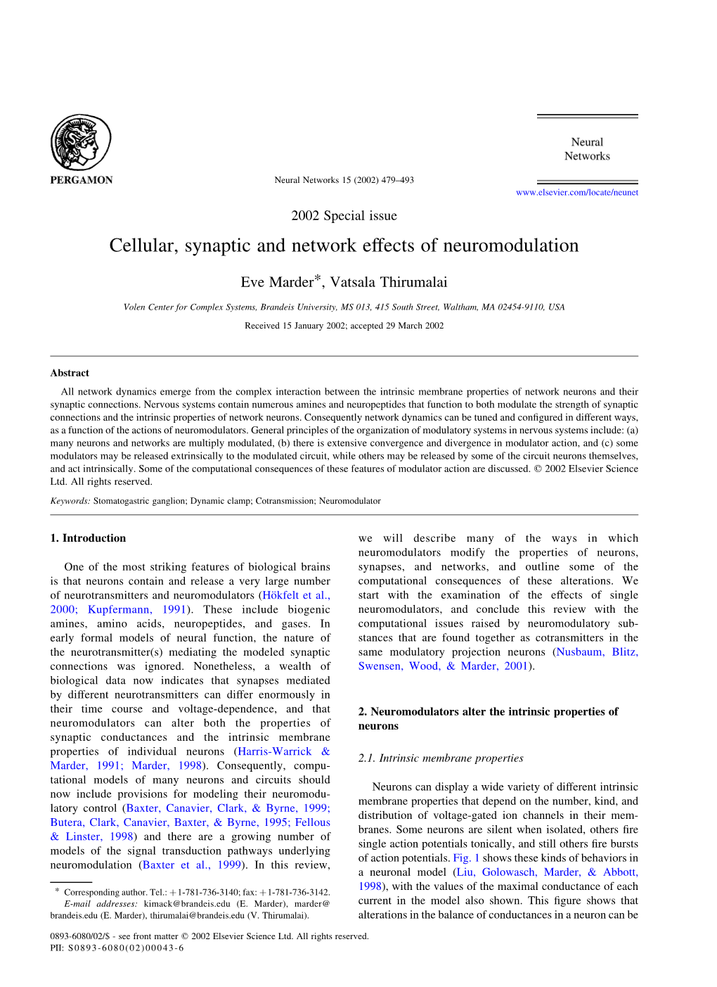 Cellular, Synaptic and Network Effects of Neuromodulation