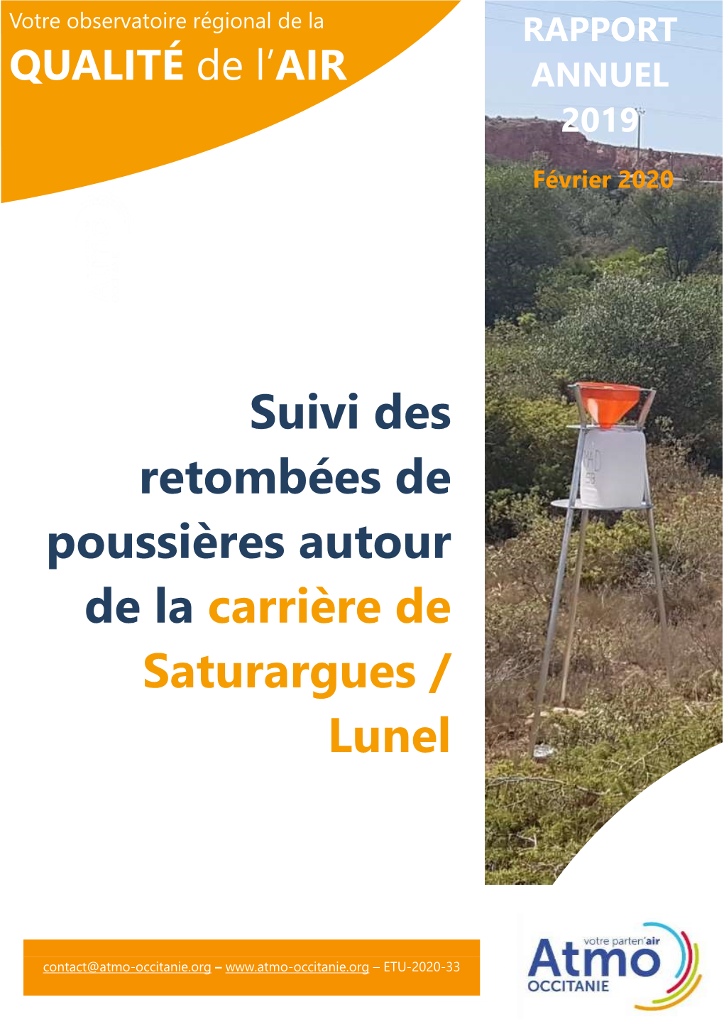 Suivi Des Retombées De Poussières Autour De La Carrière De Saturargues / Lunel