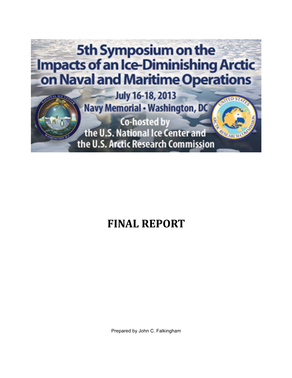 Final Report from the 5Th Symposium on an Ice-Diminishing Arctic