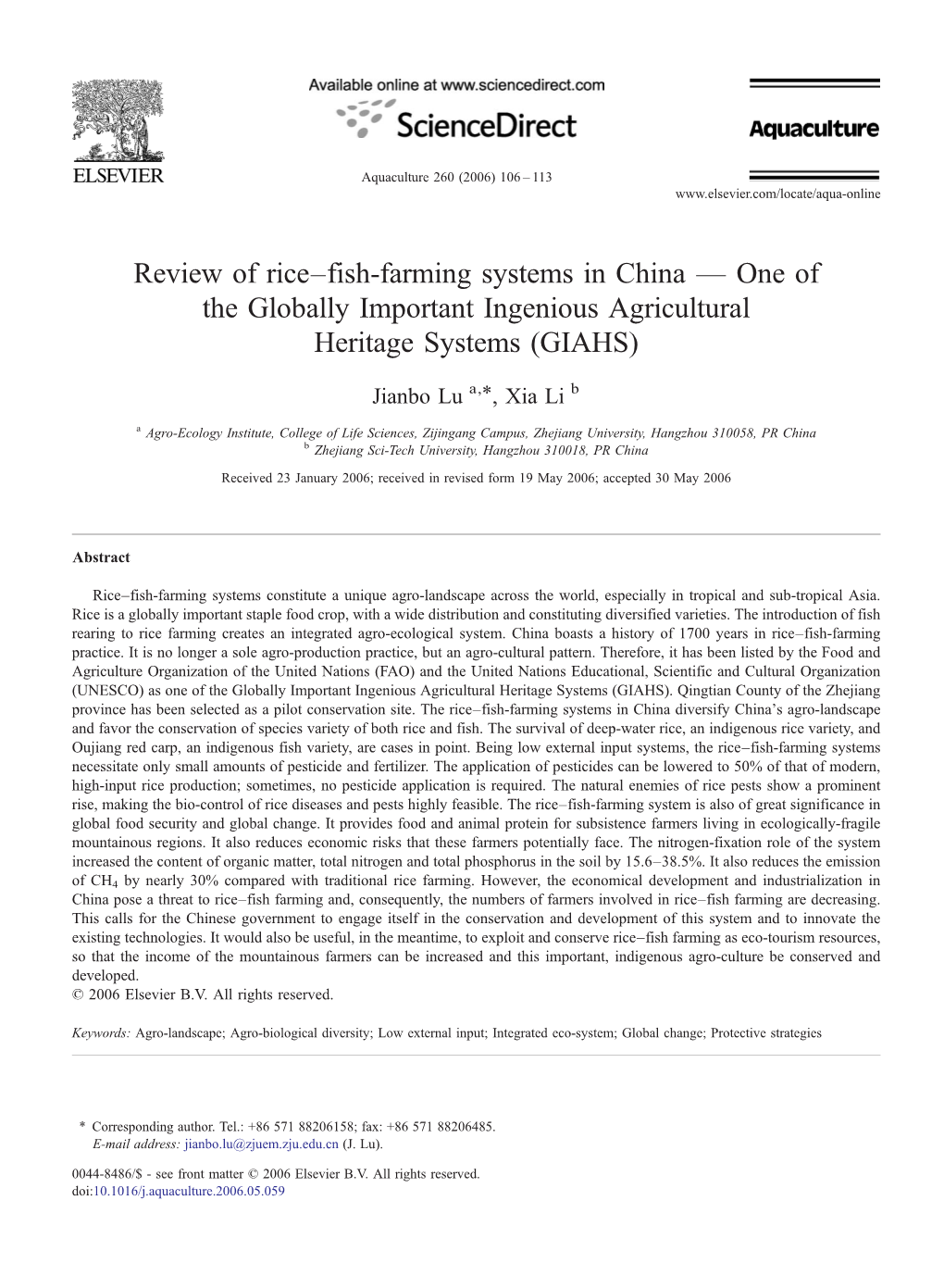 Review of Rice–Fish-Farming Systems in China — One of the Globally Important Ingenious Agricultural Heritage Systems (GIAHS) ⁎ Jianbo Lu A, , Xia Li B