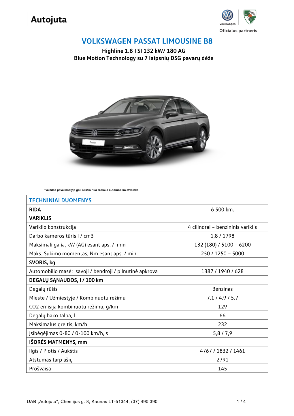 VOLKSWAGEN PASSAT LIMOUSINE B8 Highline 1.8 TSI 132 Kw/ 180 AG Blue Motion Technology Su 7 Laipsnių DSG Pavarų Dėže