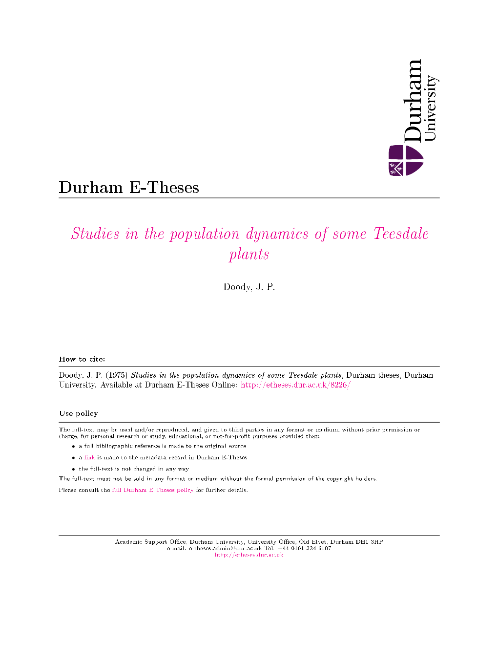 Studies in the Population Dynamics of Some Teesdale Plants