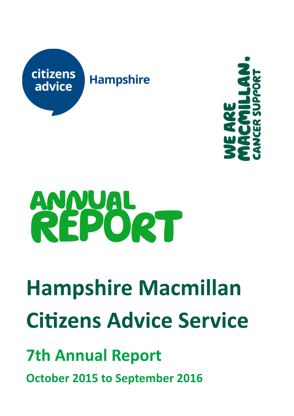 Hampshire Macmillan Citizens Advice Service 7Th Annual Report October 2015 to September 2016