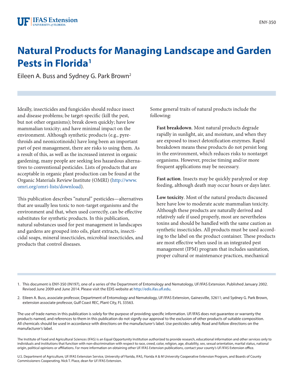 Natural Products for Managing Landscape and Garden Pests in Florida1 Eileen A