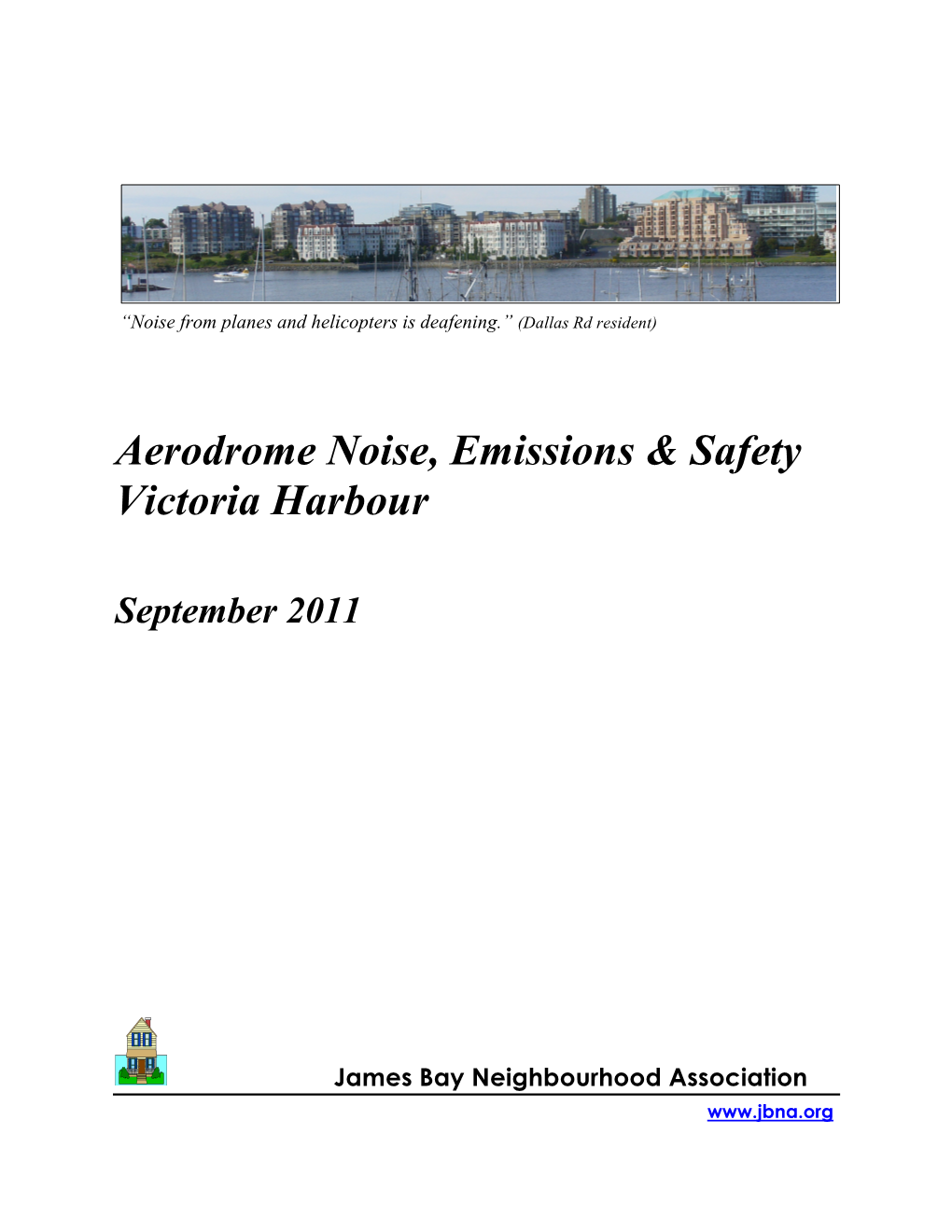 Aerodrome Noise, Emissions & Safety Victoria Harbour