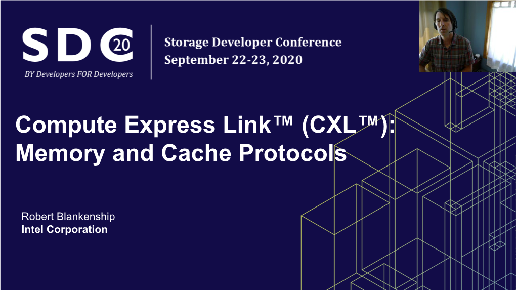 Compute Express Link™ (CXL™): Memory and Cache Protocols