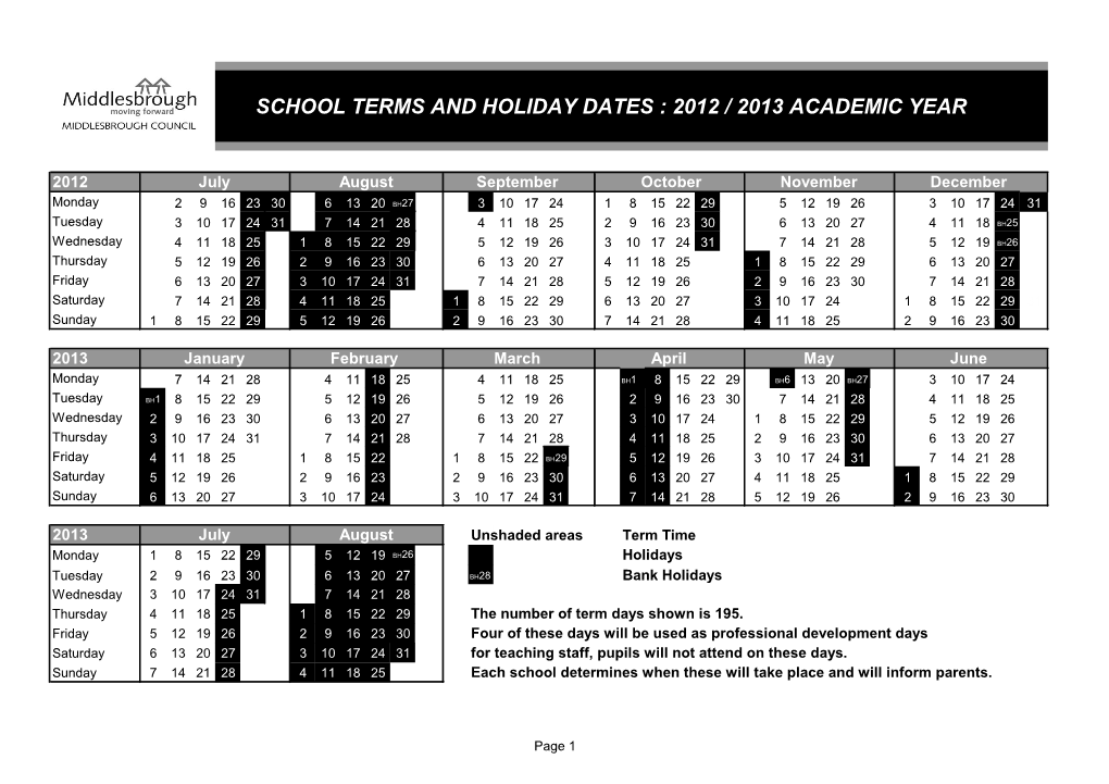 School Terms and Holiday Dates : 2012 / 2013 Academic Year