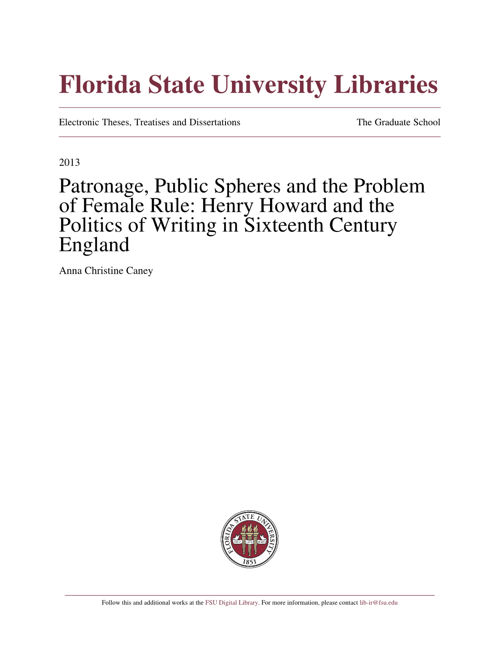 Henry Howard and the Politics of Writing in Sixteenth Century England Anna Christine Caney