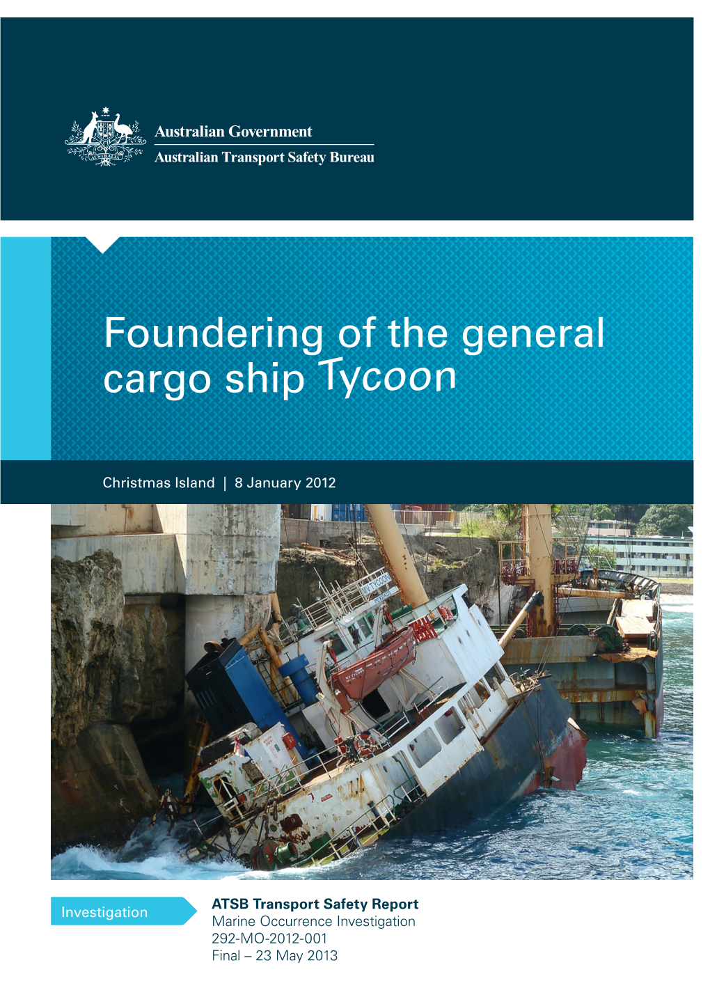 Foundering of the General Cargo Ship Tycoon Christmas Island, 8 January