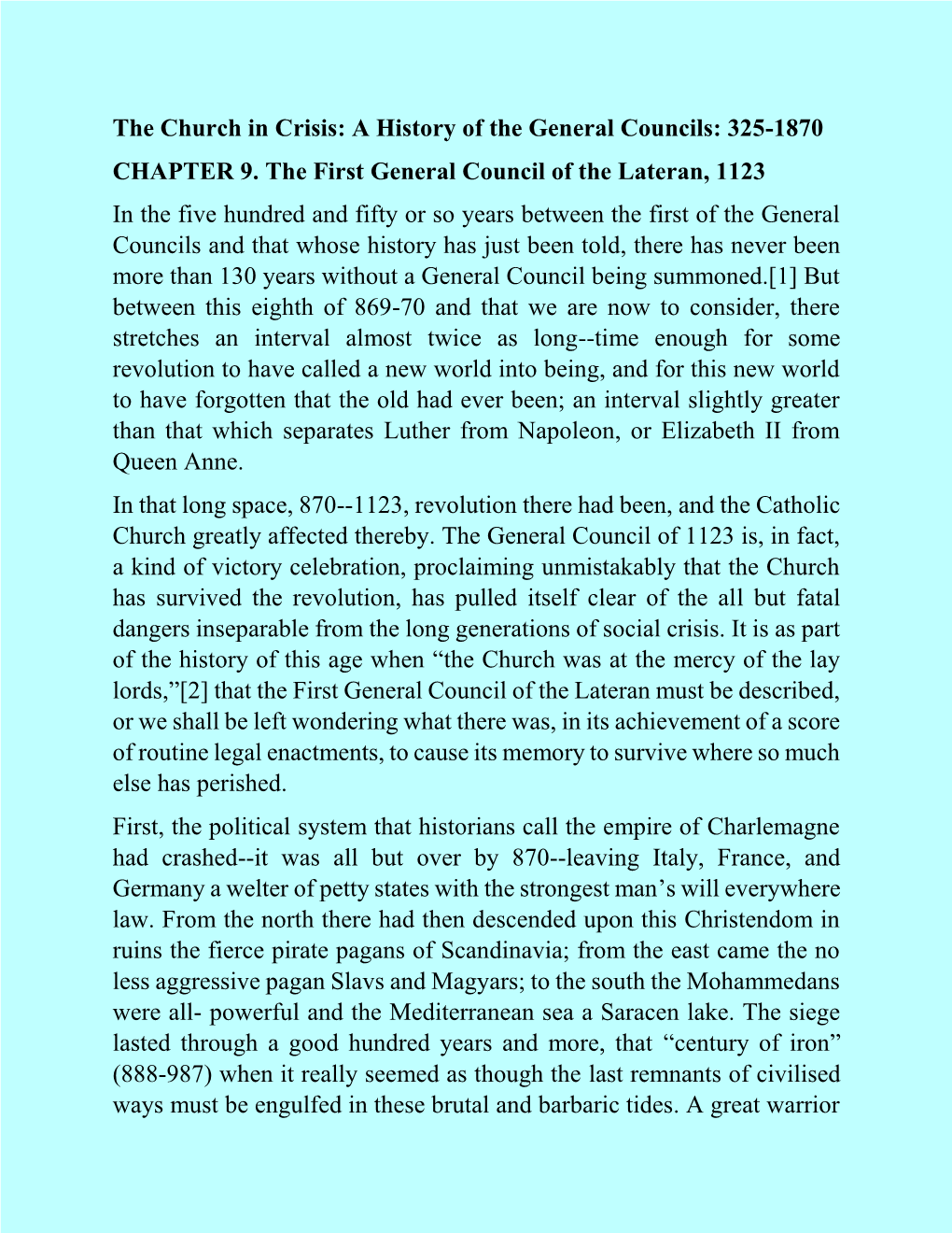 The Church in Crisis: a History of the General Councils: 325-1870 CHAPTER 9