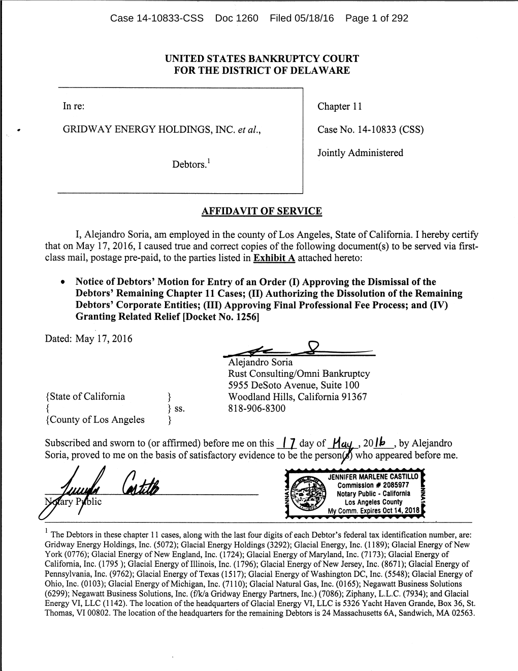 Case 14-10833-CSS Doc 1260 Filed 05/18/16 Page 1 of 292 Case 14-10833-CSS Doc 1260 Filed 05/18/16 Page 2 of 292 Gridway Energy Holdings, Inc.Case - U.S