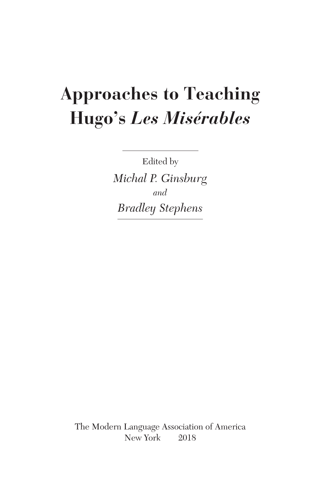 Approaches to Teaching Hugo's Les Misérables