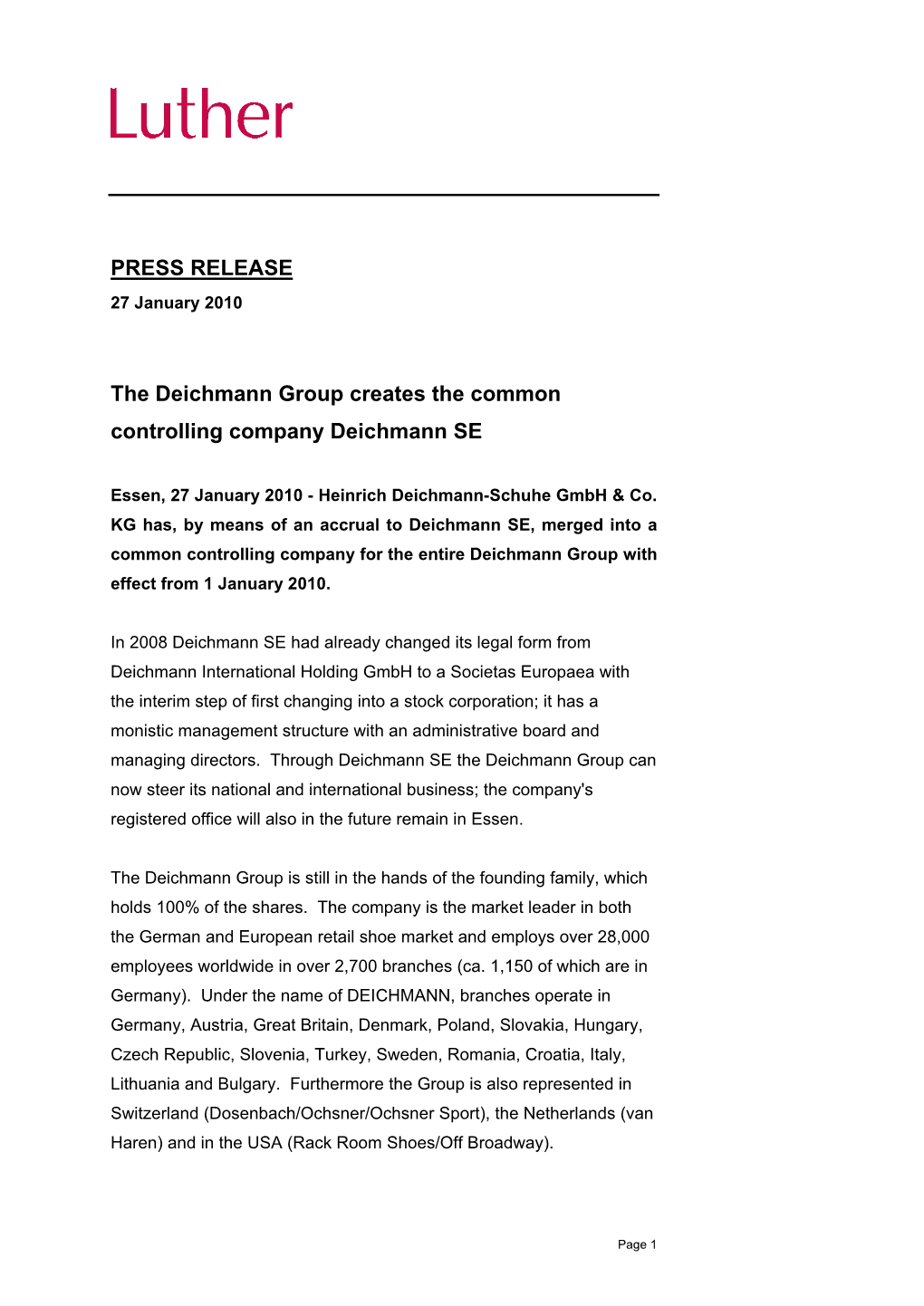 PRESS RELEASE the Deichmann Group Creates the Common