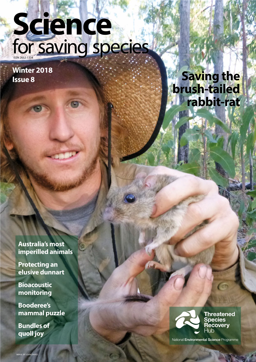 For Saving Species ISSN 2652-1334 Winter 2018 Issue 8 Saving the Brush-Tailed Rabbit-Rat