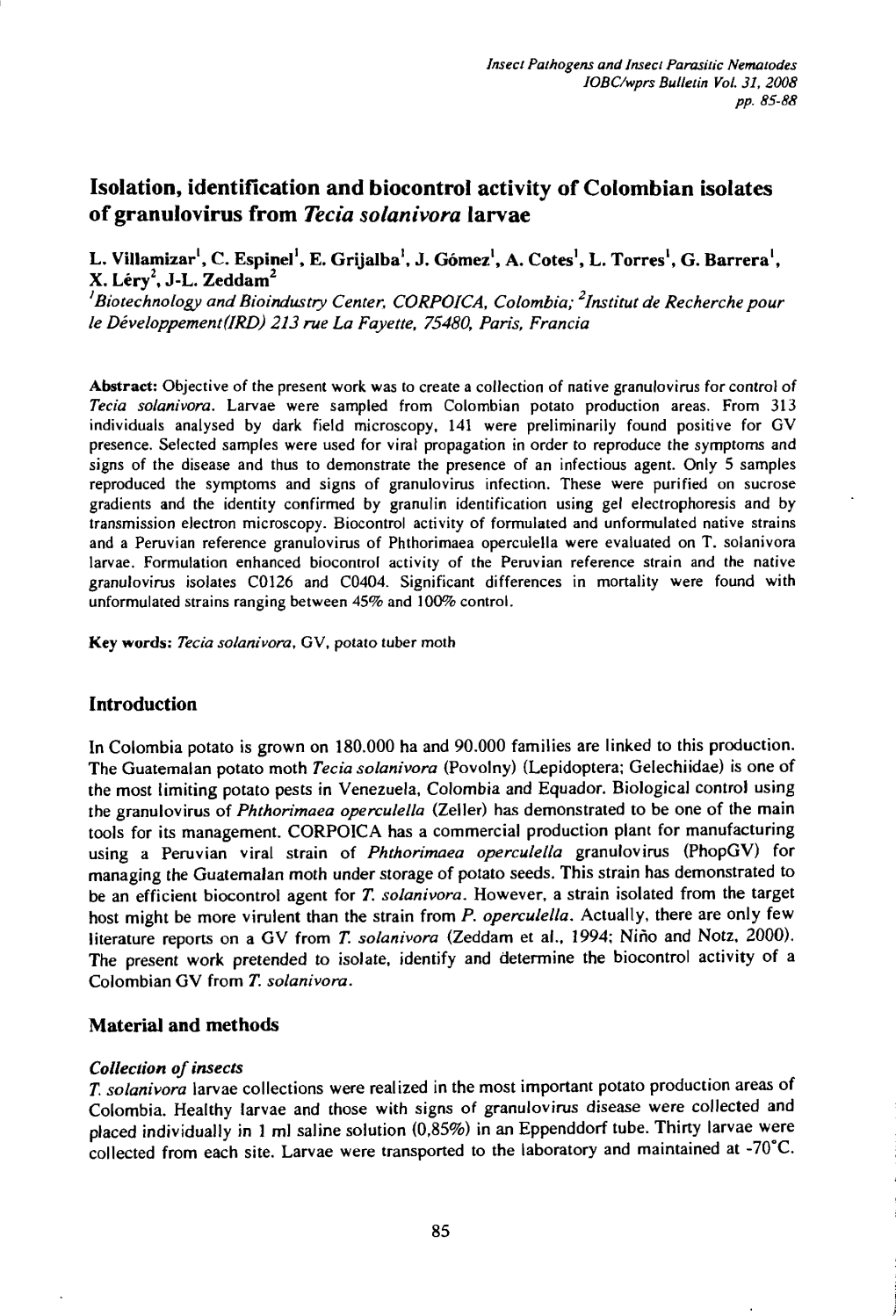 Isolation, Identification and Biocontrol Activity of Colombian Isolates Ofgranulovirus from Tecia Solanivora Larvae