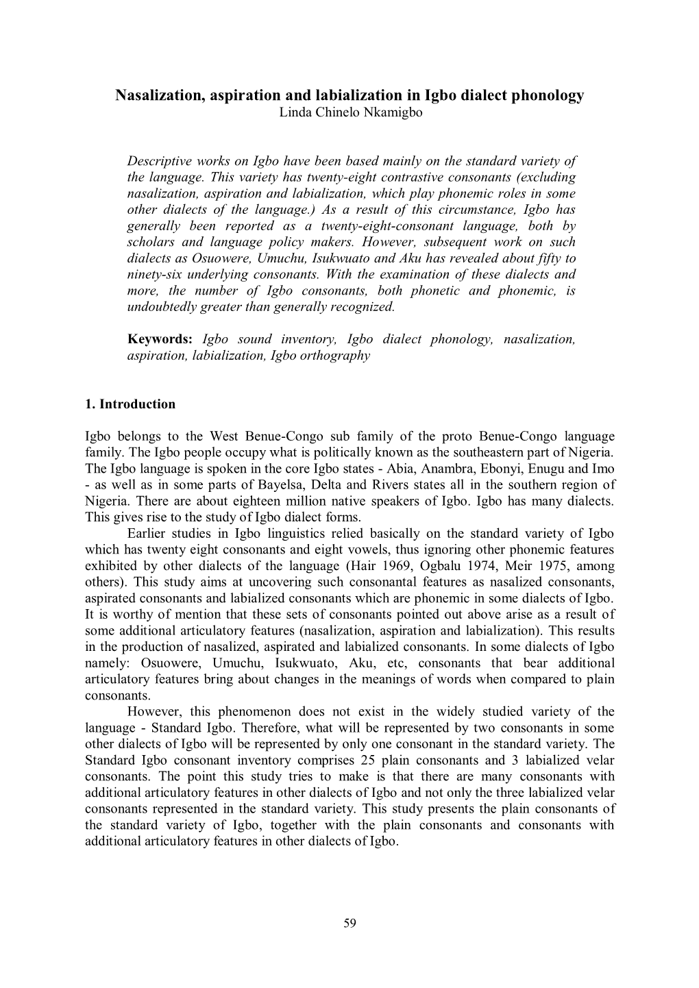 Nasalization, Aspiration and Labialization in Igbo Dialect Phonology Linda Chinelo Nkamigbo