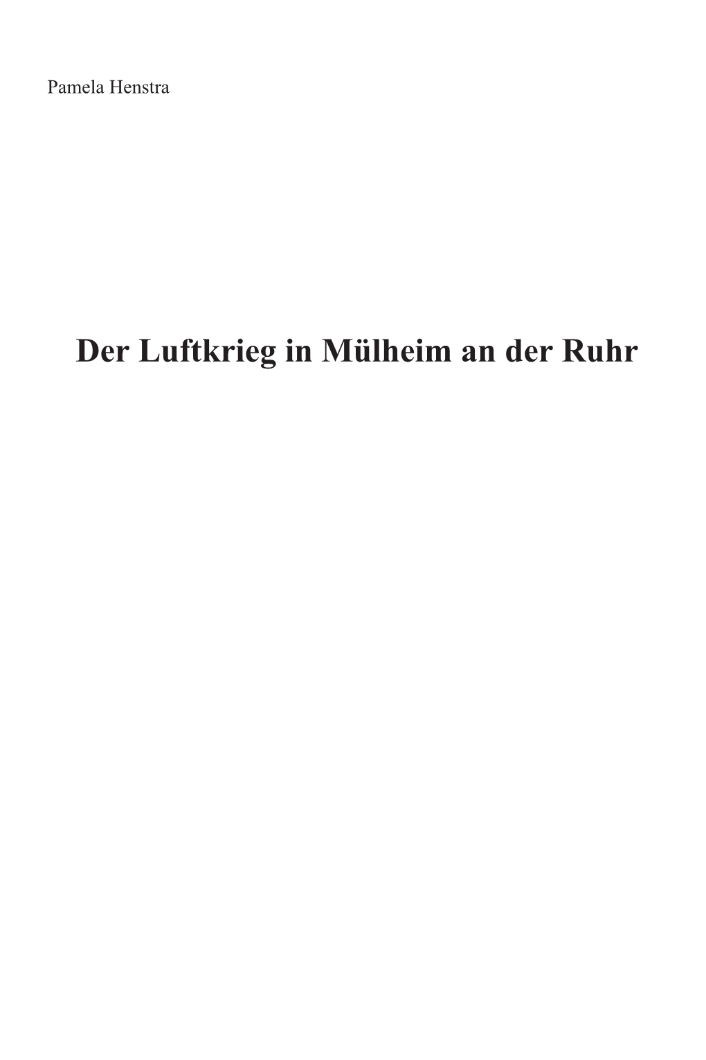 Der Luftkrieg in Mülheim an Der Ruhr Inhaltsverzeichnis