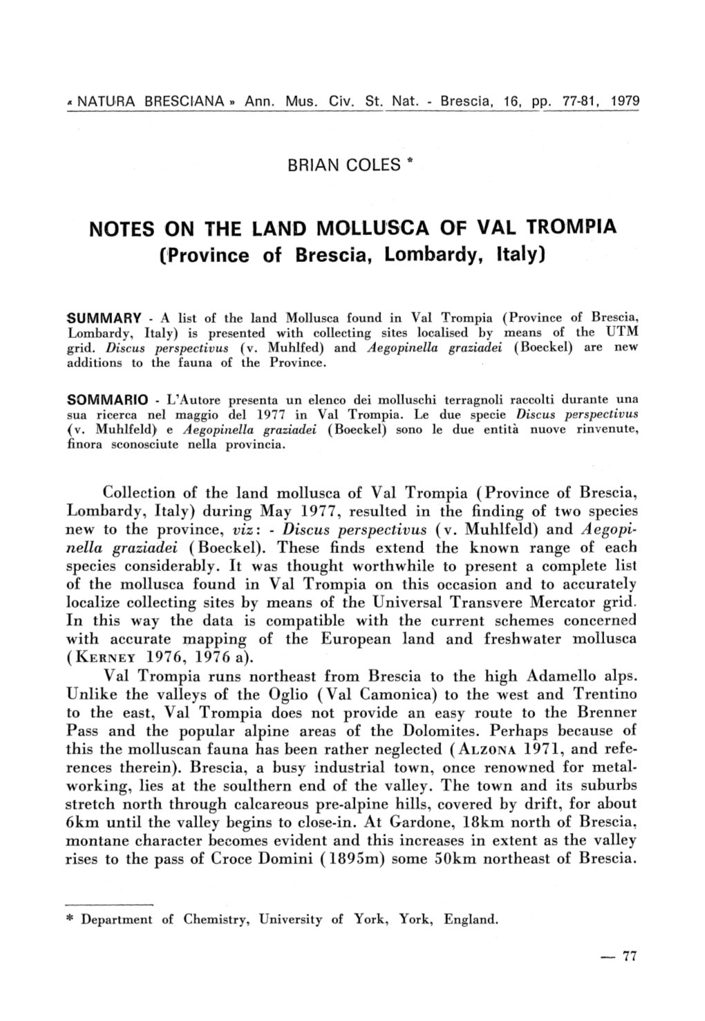 NOTES on the LAND MOLLU'sca of VAL TROMPIA ('Province of Brescia, Lombardy, Ltaly)