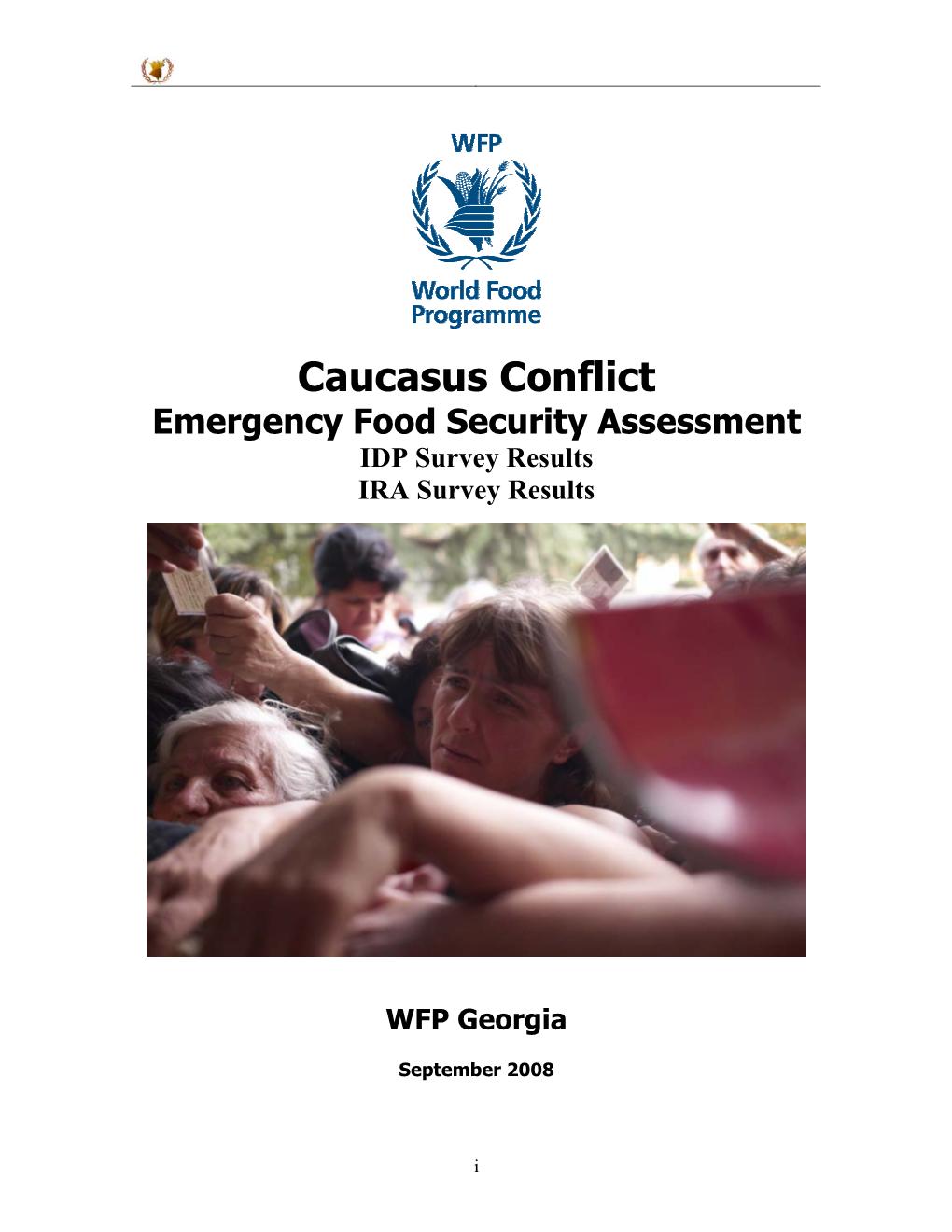 Caucasus Conflict Emergency Food Security Assessment IDP Survey Results IRA Survey Results
