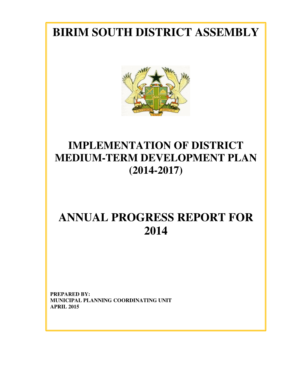 Birim South District Assembly Annual Progress Report