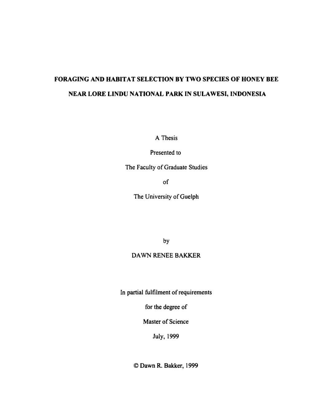 Foraging and Habitat Selection by Two Species of Honey Bee