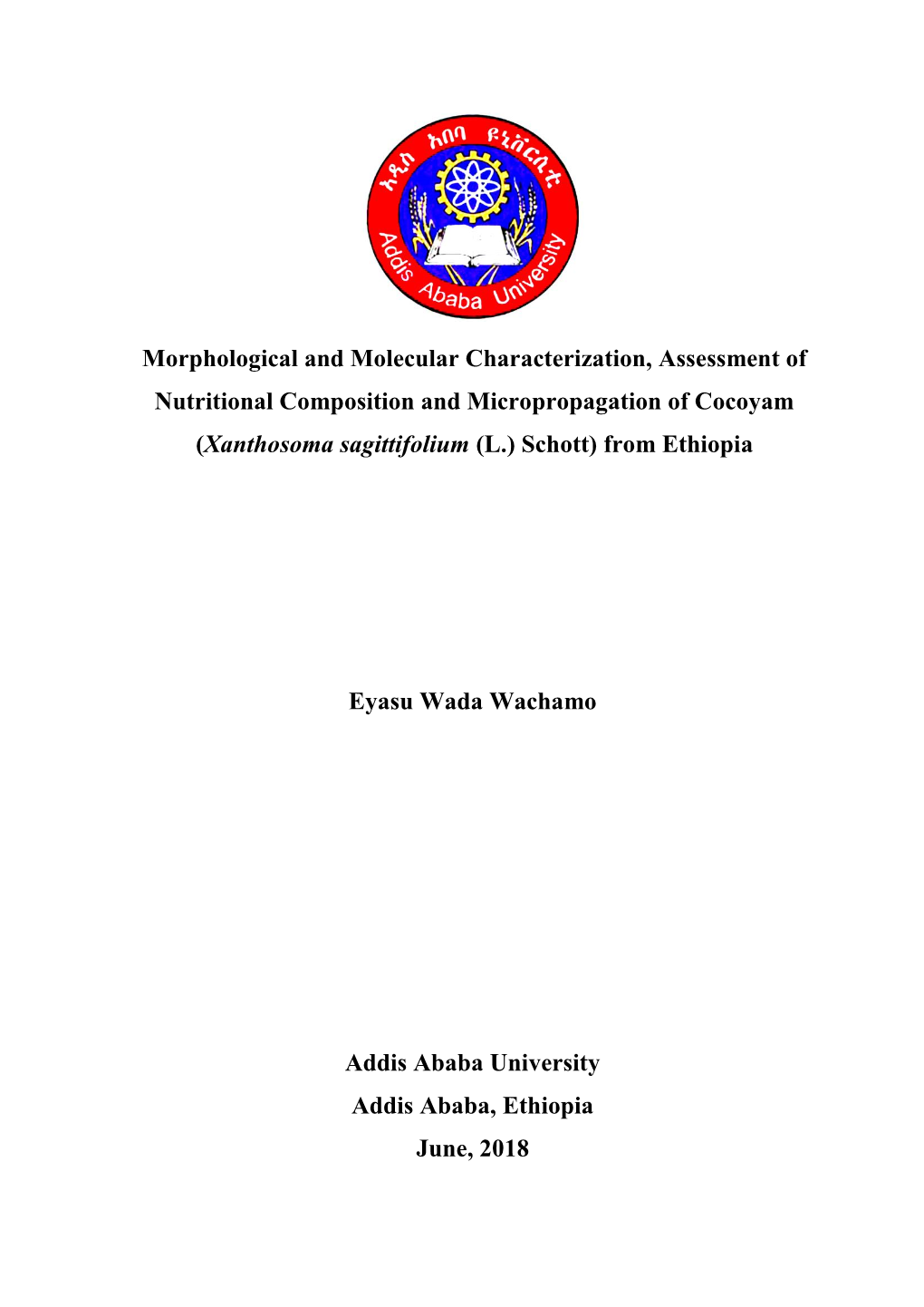 Morphological and Molecular Characterization, Assessment of Nutritional Composition and Micropropagation of Cocoyam (Xanthosoma