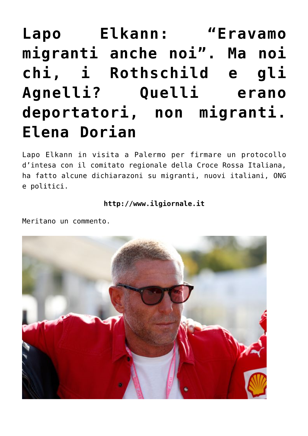 Lapo Elkann: “Eravamo Migranti Anche Noi”