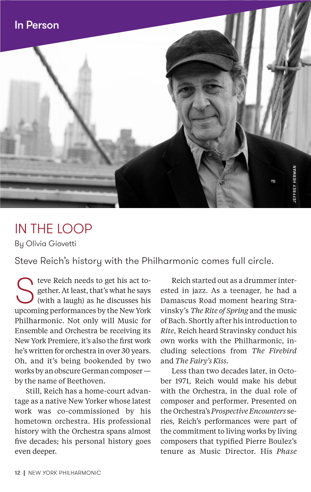 IN the LOOP by Olivia Giovetti Steve Reich’S History with the Philharmonic Comes Full Circle