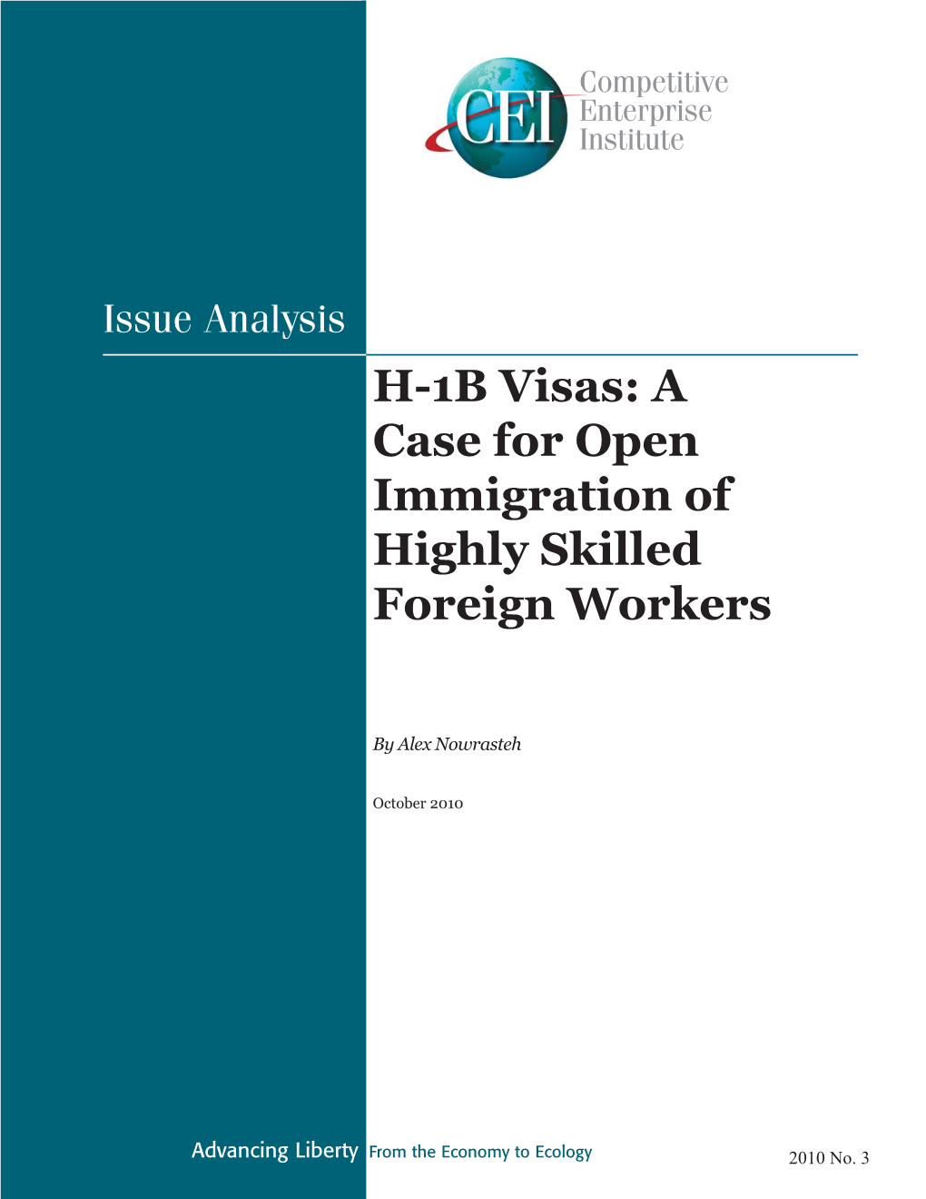 H-1B Visas: a Case for Open Immigration of Highly Skilled Foreign Workers