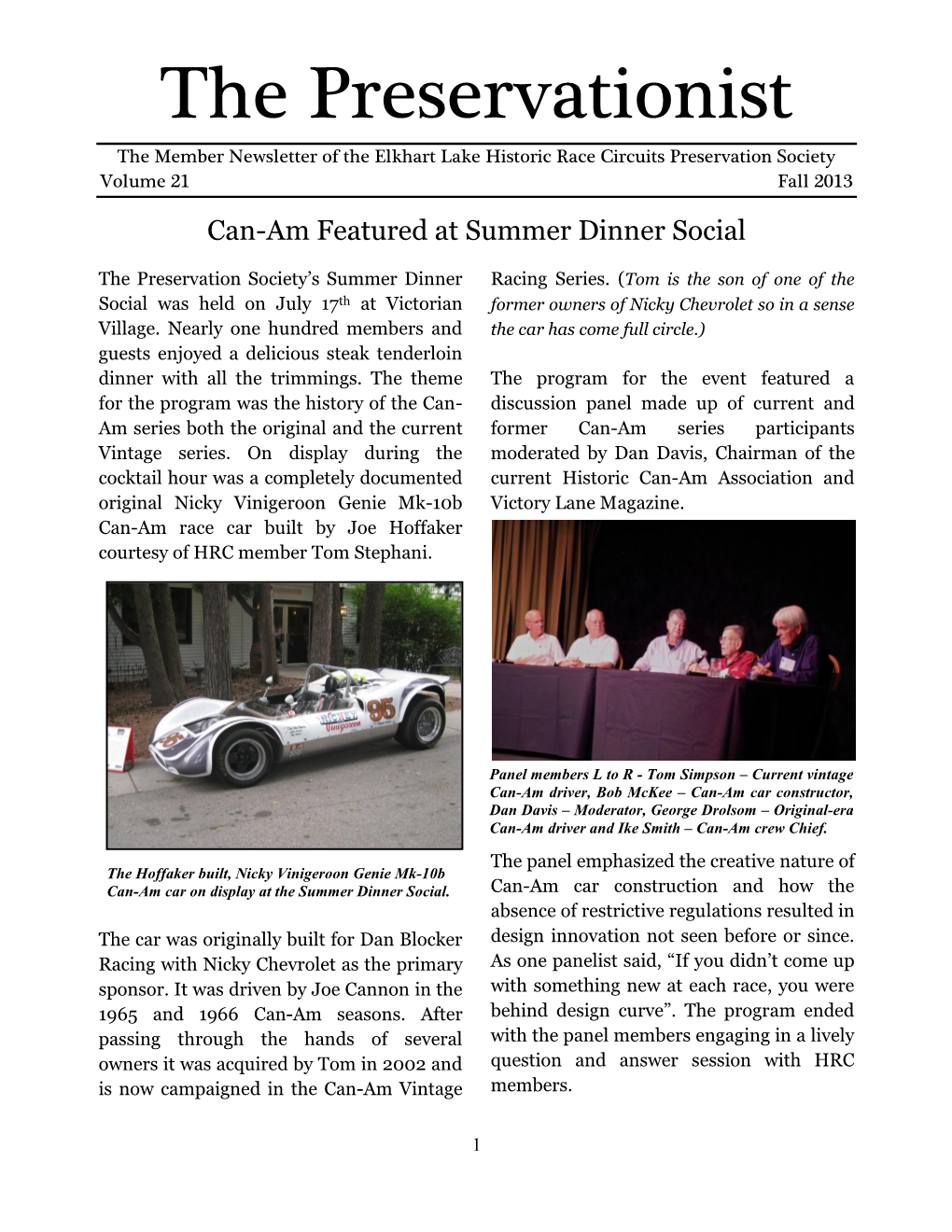 The Preservationist the Member Newsletter of the Elkhart Lake Historic Race Circuits Preservation Society Volume 21 Fall 2013