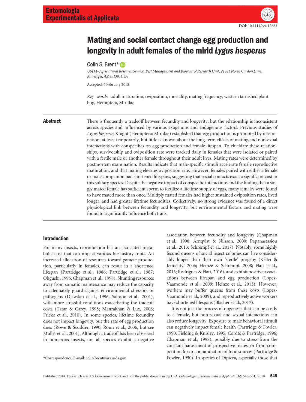 Mating and Social Contact Change Egg Production and Longevity in Adult Females of the Mirid Lygus Hesperus Colin S