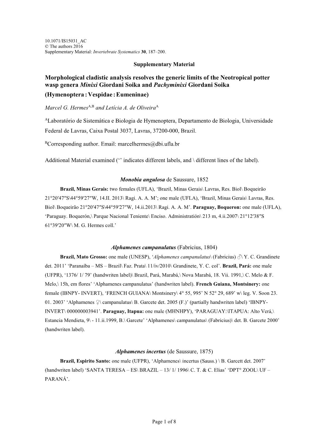 Morphological Cladistic Analysis Resolves the Generic Limits of The