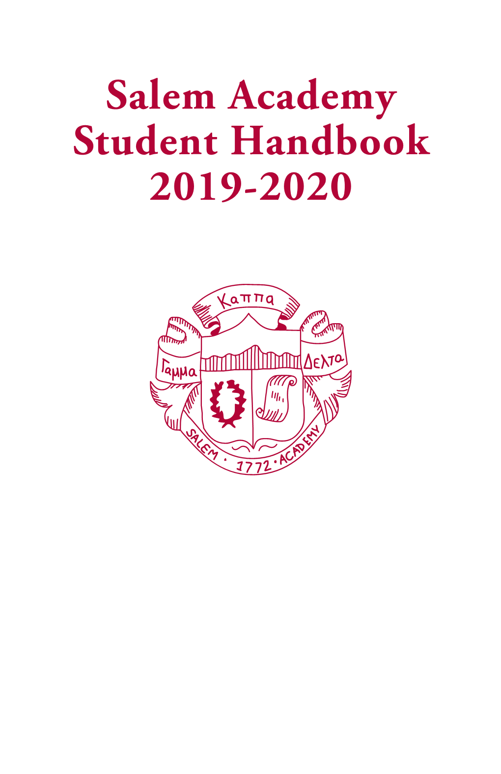 Salem Academy Student Handbook 2019-2020 Mission